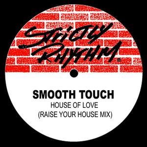 House Of Love - The Raise Your House Mix